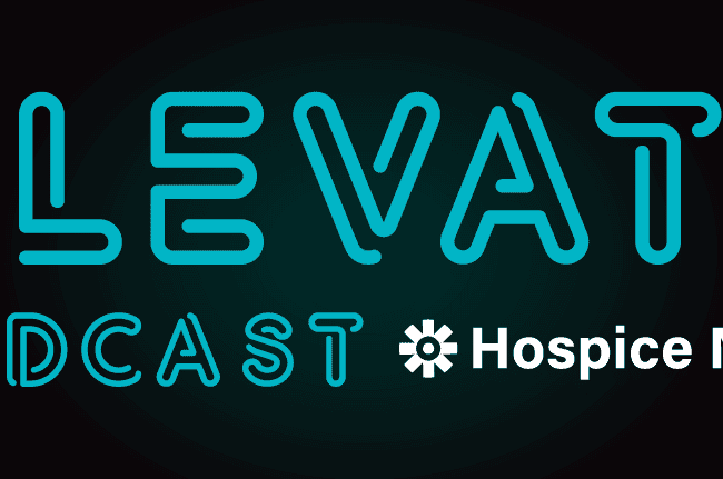 Elevate Podcast Hospice News Logo
